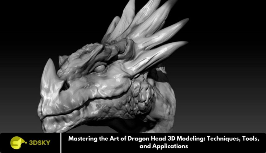 Mastering the Art of Dragon Head 3D Modeling: Techniques, Tools, and Applications