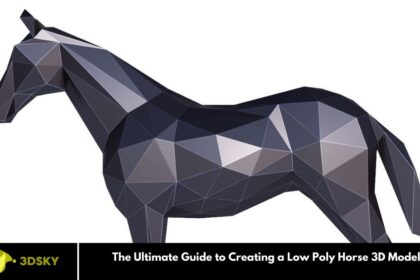 The Ultimate Guide to Creating a Low Poly Horse 3D Model